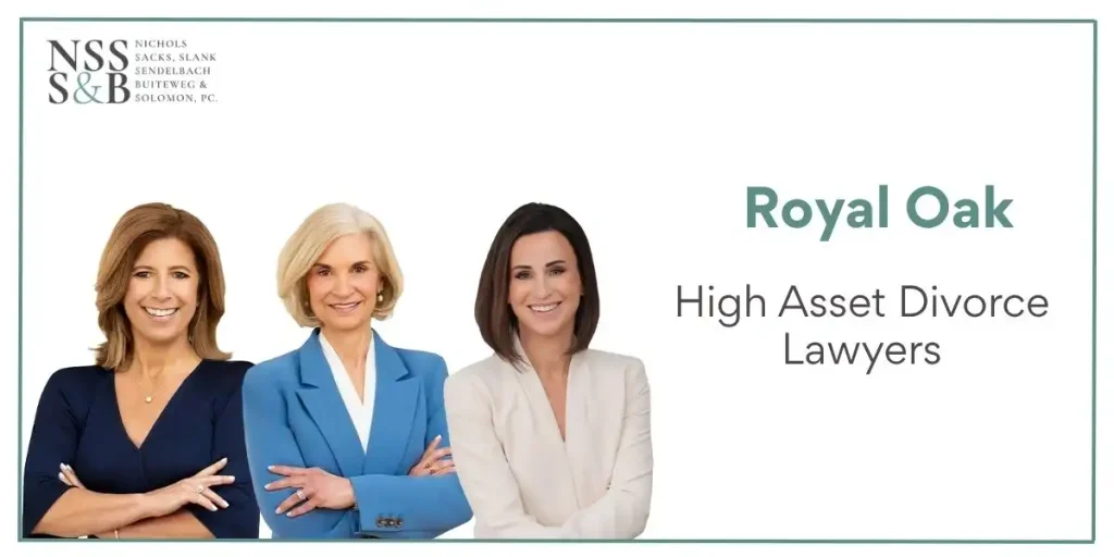 best royal oak high asset divorce lawyer